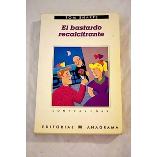 El bastardo recalcitrante